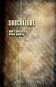 Subculture, Yockey Steve