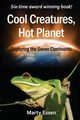 Cool Creatures, Hot Planet, Essen Marty