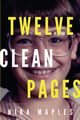 Twelve Clean Pages, Maples Nika