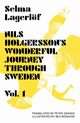 Nils Holgersson's Wonderful Journey Through Sweden, Volume 1, Lagerlof Selma