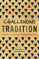 Challenging Tradition, 