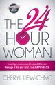 The 24-Hour Woman, Liew-Chng Cheryl