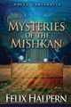 MYSTERIES OF THE MISHKAN, Halpern Felix