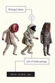 Writing Culture and the Life of Anthropology, 