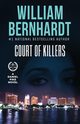 Court of Killers, Bernhardt William