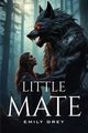 Little Mate, Grey Emily