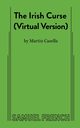 The Irish Curse (Virtual Version), Casella Martin