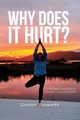 Why Does It Hurt, Bosworth Gordon