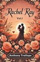 Rachel Ray Vol. I, Trollope Anthony