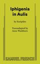 Iphigenia in Aulis, Washburn Anne