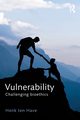 Vulnerability, ten Have Henk