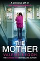 The Mother, Keogh Valerie