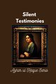 Silent Testimonies, Sario Azhar ul Haque