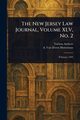 The New Jersey Law Journal, Volume XLV, No. 2, Various