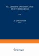 Allgemeine Epidemiologie der Tuberkulose, Gottstein A.