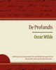 de Profundis - Oscar Wilde, Wilde Oscar