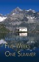 Five Weeks One Summer, Block Martin E.