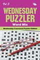 Wednesday Puzzler Word Mix Vol 3, Speedy Publishing LLC