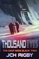 Thousand Eyes, Rigby J C H