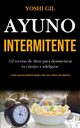 Ayuno Intermitente, Gil Yoshi