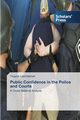 Public Confidence in the Police and Courts, Leechaianan Yingyos