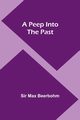 A Peep Into the Past, Beerbohm Sir Max
