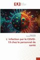 Linfection par le COVID-19 chez le personnel de sant, Kalla Nabila
