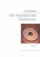 Die Weisheit des Tierkreises, Saraydarian Torkom