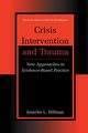 Crisis Intervention and Trauma, Hillman Jennifer L.