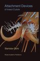 Attachment Devices of Insect Cuticle, Gorb Stanislav