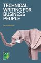 Technical Writing for Business People, Marshall Carrie