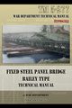 Fixed Steel Panel Bridge Bailey Type, War Department