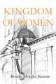 Kingdom of Women, Kearns Rosalie Morales