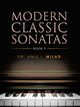 Modern Classic Sonatas, Milad Dr. Anis I.