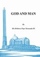 God and Man, Shenouda III H. H.Pope