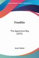 Franklin, Abbott Jacob