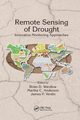 Remote Sensing of Drought, 