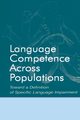 Language Competence Across Populations, 