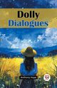 Dolly Dialogues, Hope Anthony