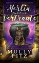 Merlin findet eine Vertraute, Fitz Molly