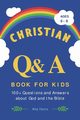 Christian Q&A Book for Kids, Houts Amy