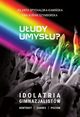 Uudy umysu, Spychalska-Kamiska Jolanta, Kubiak-Szymborska Jolanta
