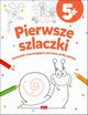 Pierwsze szlaczki, 