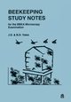 Beekeeping Study Notes, Yates J.D.