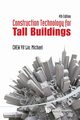 CONSTRUCT TECH TALL BLDG (4TH ED), YIT LIN CHEW MICHAEL