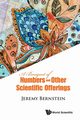 A BOUQUET OF NUMBERS AND OTHER SCIENTIFIC OFFERINGS, BERNSTEIN JEREMY