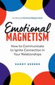 Emotional Magnetism, Gerber Sandy