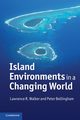 Island Environments in a Changing World, Walker Lawrence R.