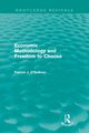 Economic Methodology and Freedom to Choose (Routledge Revivals), O'Sullivan Patrick