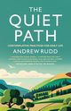 The Quiet Path, Rudd Andrew
